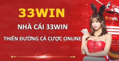 33win- Thế giới game giải trí hấp dẫn nhất tại Việt Nam